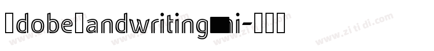 AdobeHandwriting Eni字体转换